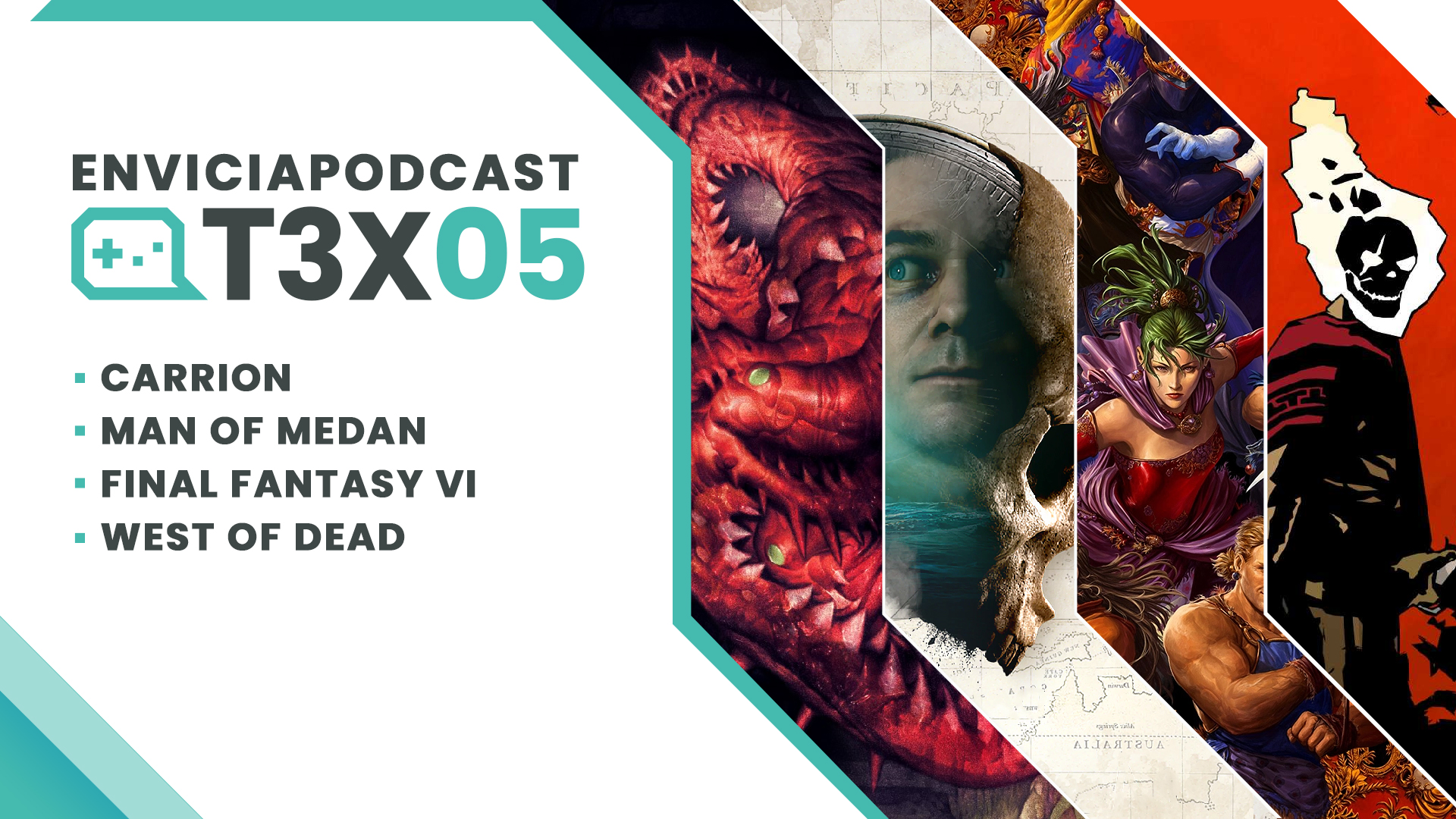 Podcast T03x05 Análisis Carrion - Man of Medan - Final Fantasy VI - West of Dead