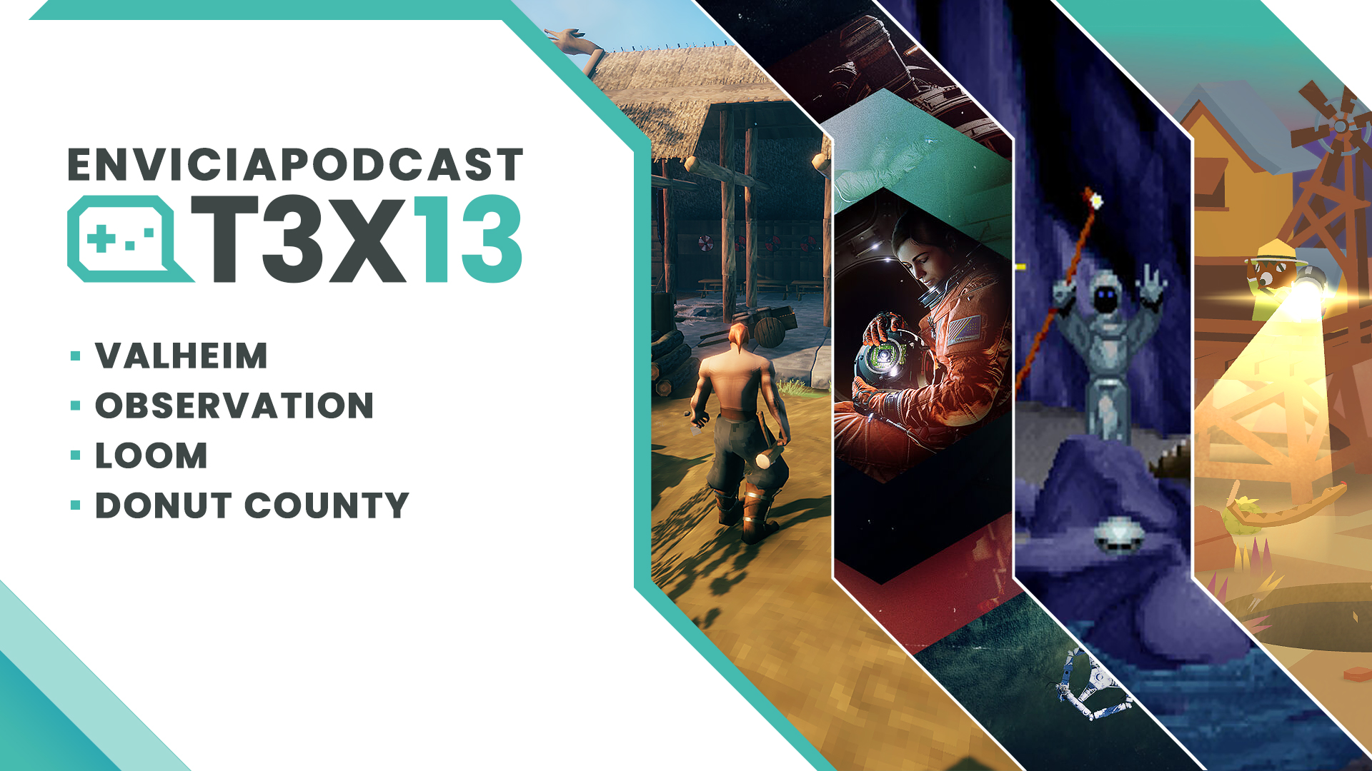 Podcast T03x13 Análisis Valheim - Observation - Loom - Donut County