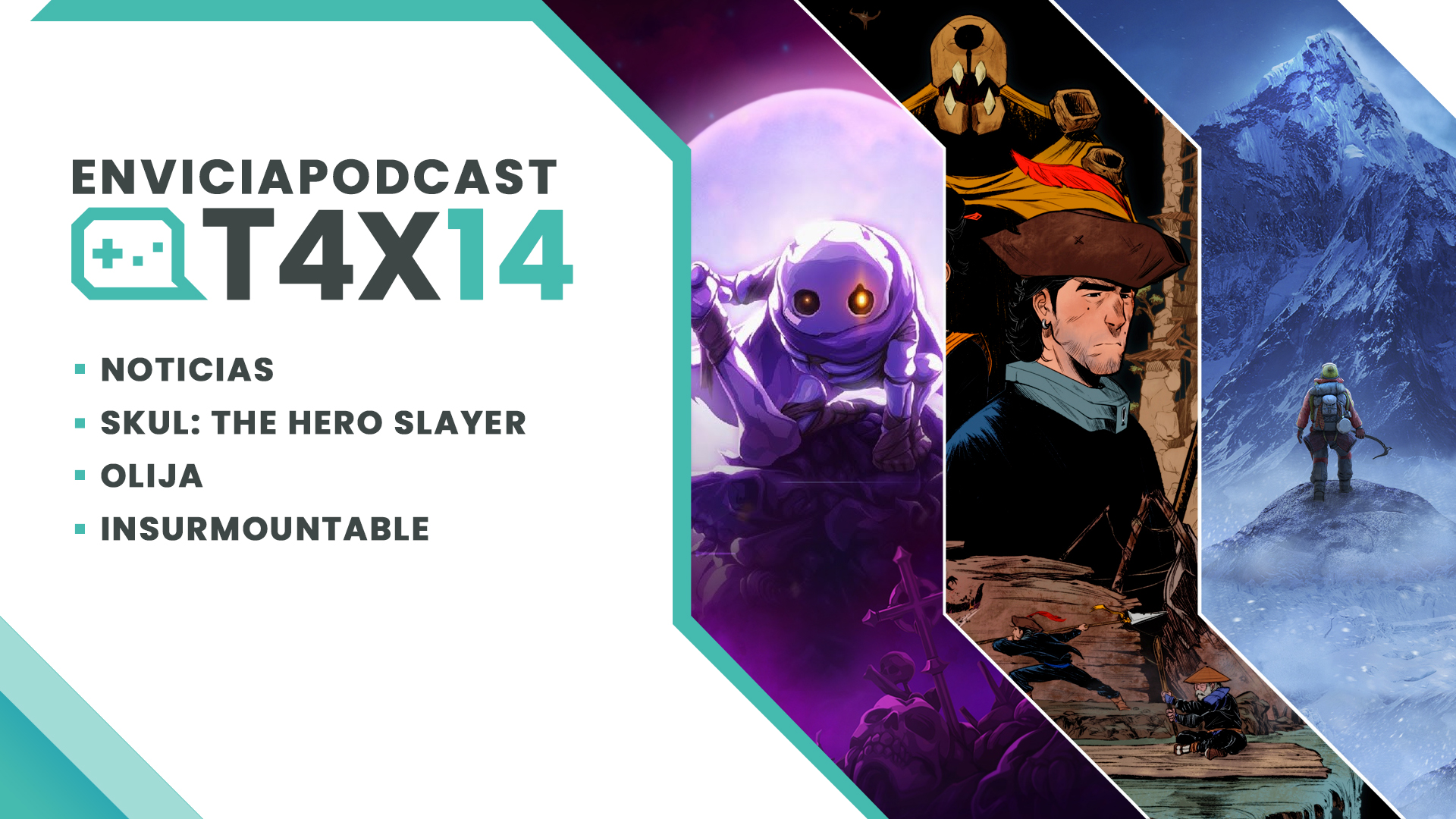 Envicia Podcast T04x14 Análisis Skul - Olija - Insurmountable