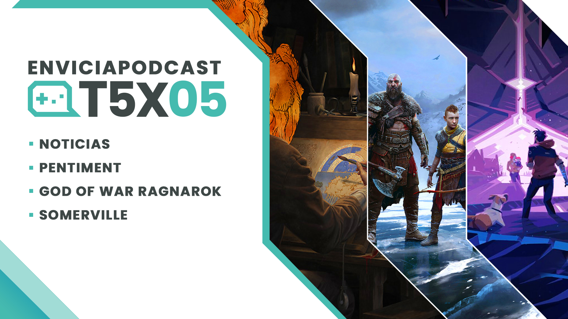 Envicia Podcast T05x05 Análisis Pentiment - God of War Ragnarok - Somerville