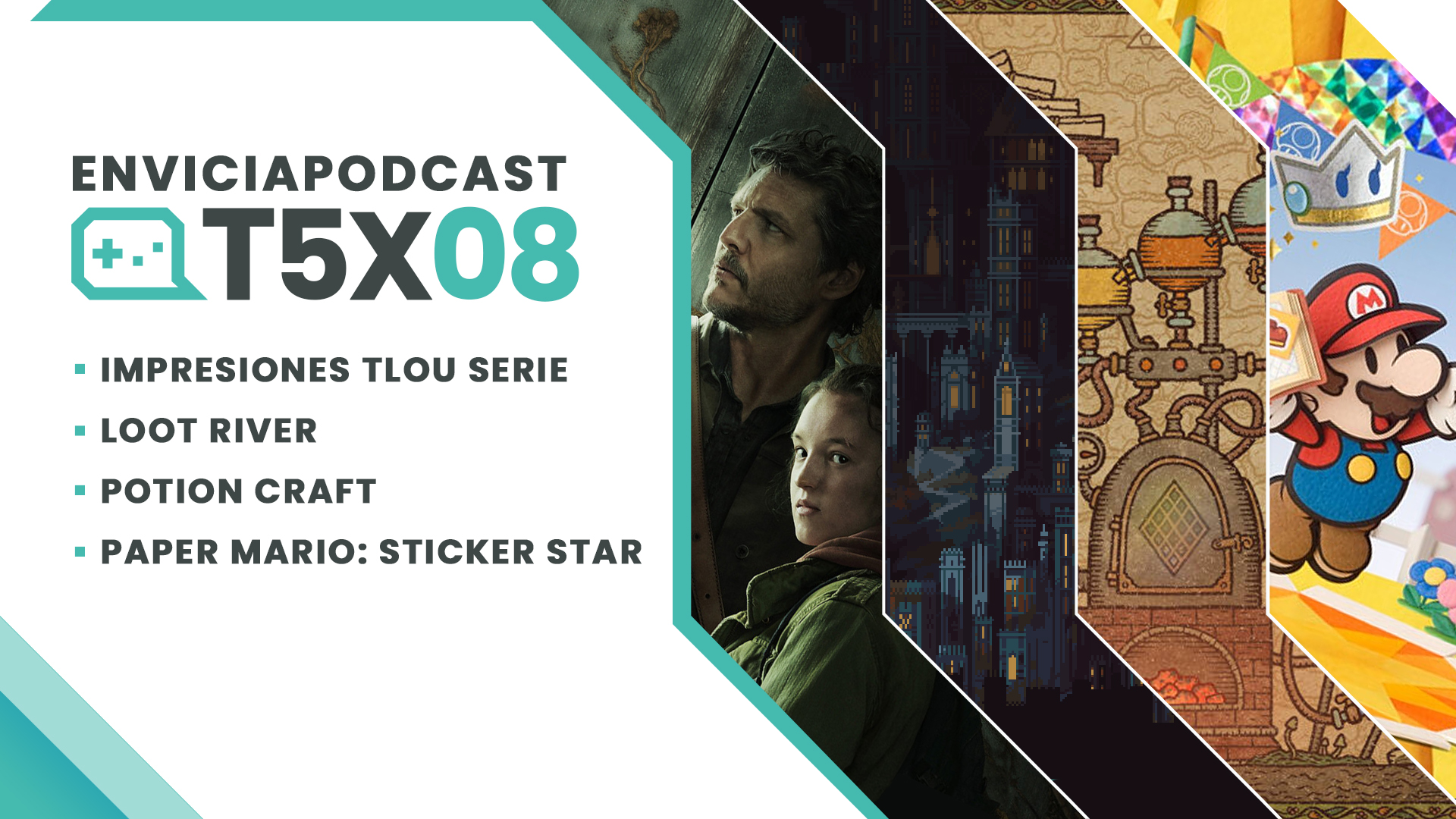 Envicia Podcast T05x08 Análisis Loot River - Potion Craft - Paper Mario StickerStar.
