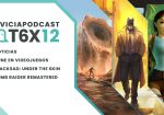 Envicia Podcast T06x12 Análisis Blacksad:Under The Skin - Dune en Videojuegos - Tomb Raider Remastered