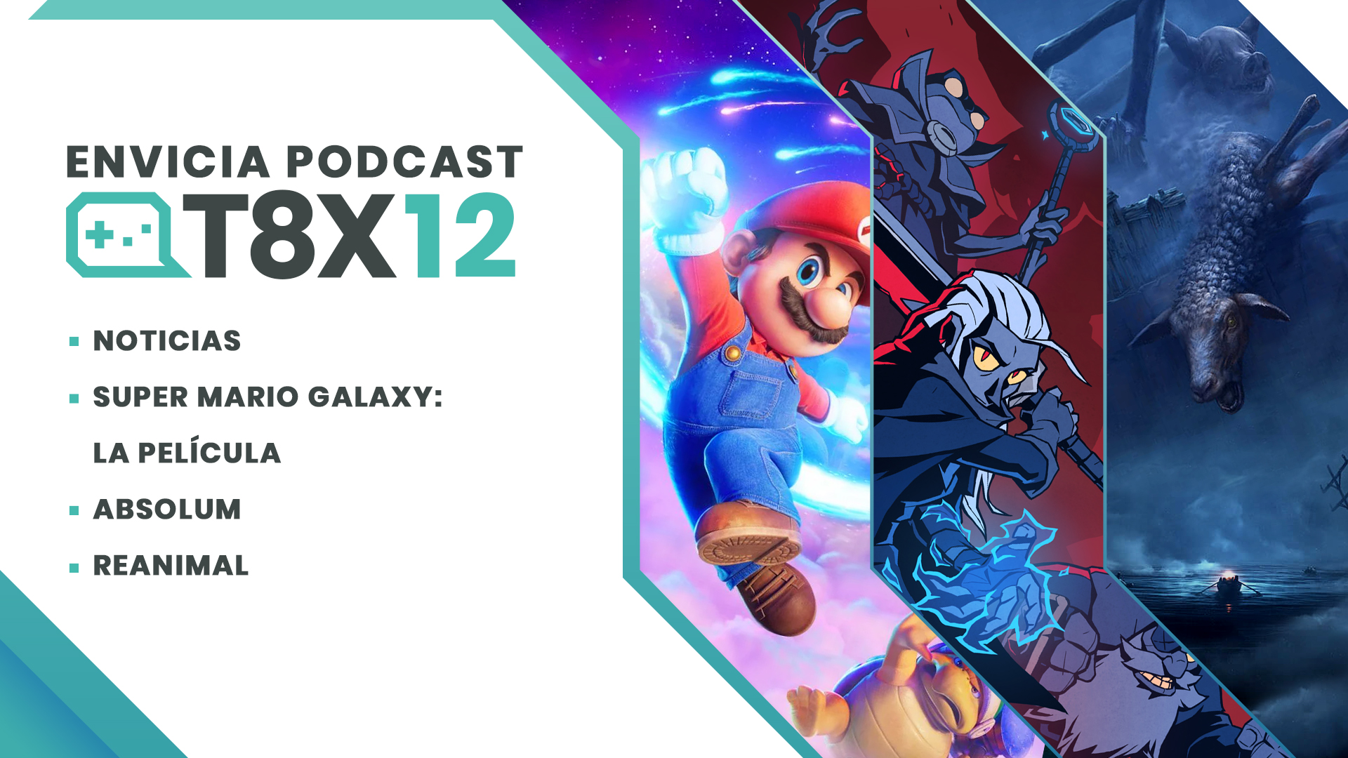 Envicia Podcast T08x12 Análisis Super Mario Galaxy La Película - Absolum - Reanimal