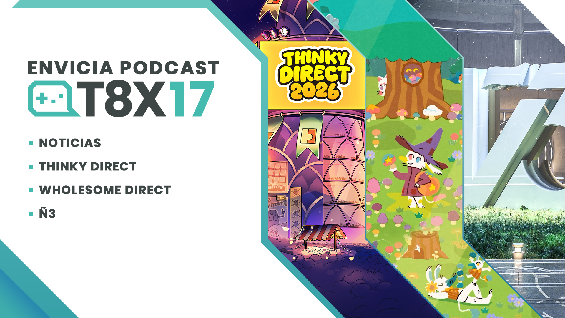 Envicia Podcast T08x17 Análisis Thinky Direct - Wholesome Direct - Ñ3