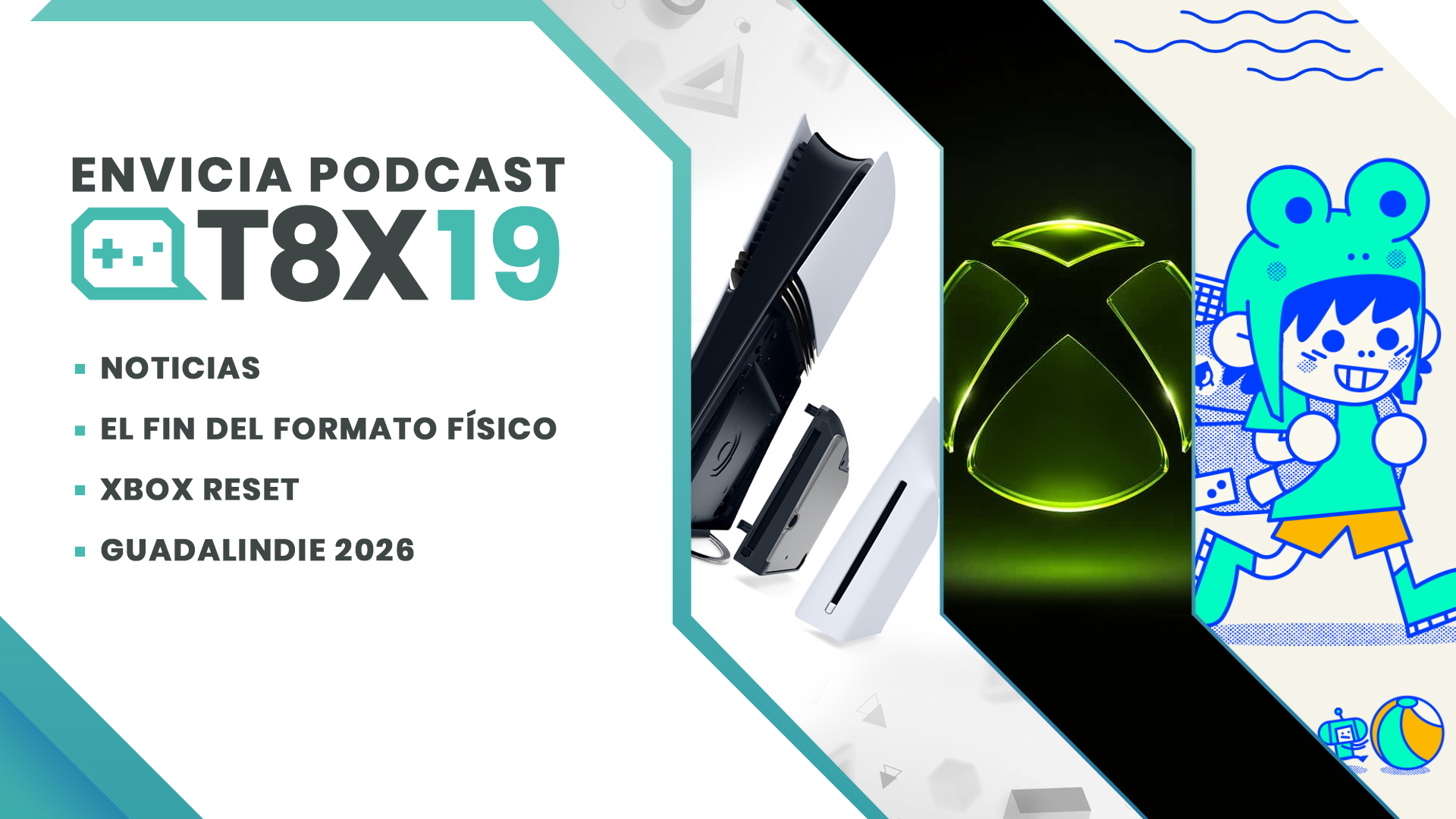 Envicia Podcast T08x19 Análisis Sony y el fin del formato físico - Xbox Reset - Guadalindie 2026