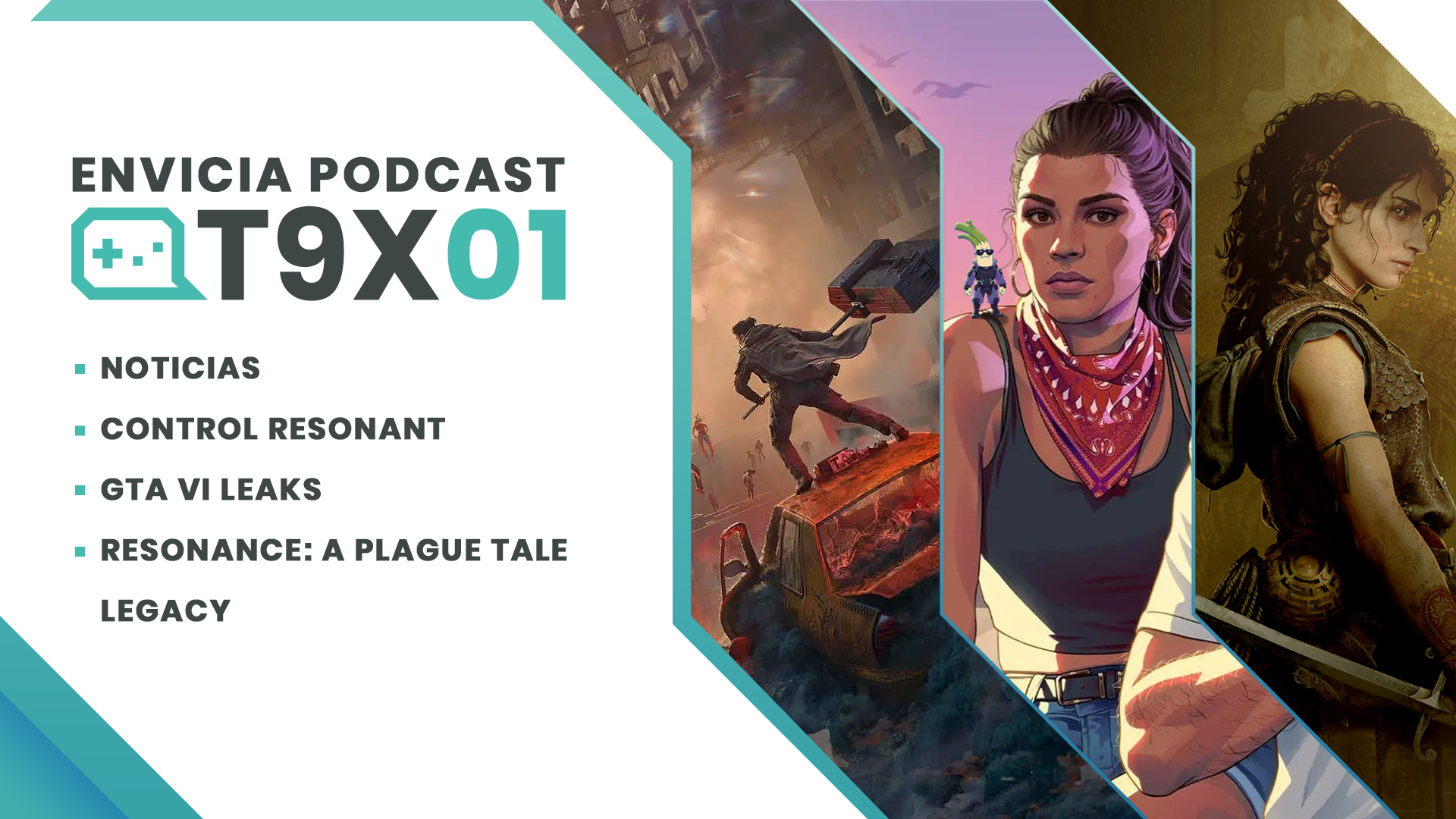 Envicia Podcast T09x01 Análisis Control Resonant - GTA VI LEEKS - Resonance A Plague Tale Legacy