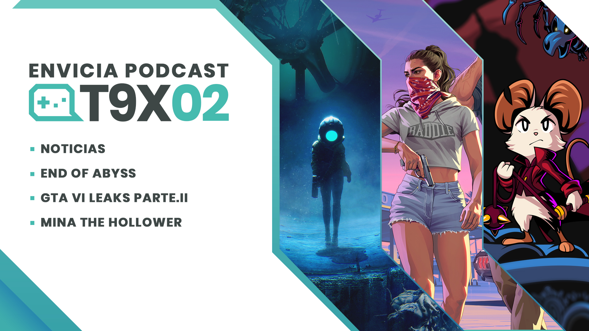 Envicia Podcast T09x02 Análisis End of Abyss - GTA VI LEEKS - Mina The Hollower